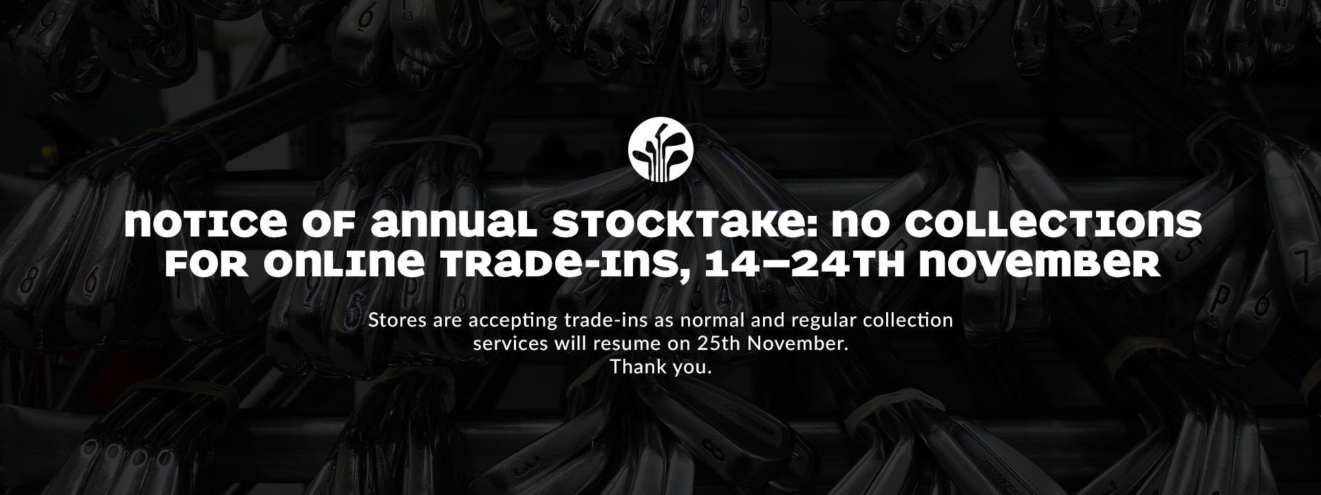 Please note all online Tradein pickups are paused during this time - In store business as usual